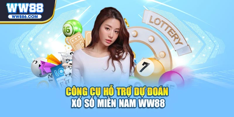 Công cụ hỗ trợ dự đoán xổ số miền Nam WW88