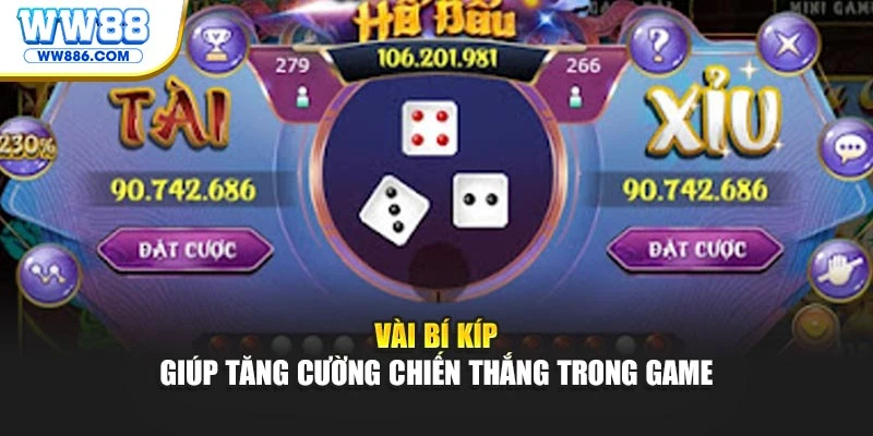 Vài bí kíp giúp tăng cường chiến thắng trong game